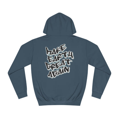 Hoodie - Make Earth Great Again