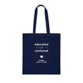 Graduation Tote Bag — "educated but confused" Personalised Class of 2026 Cotton Tote
