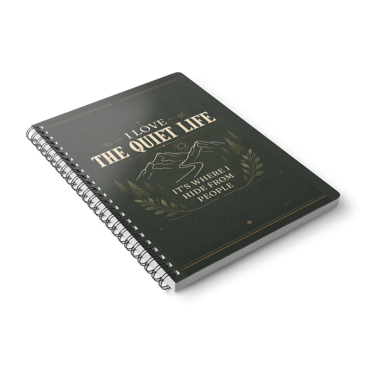Funny Notebook for Introverts – I Love the Quiet Life, A5