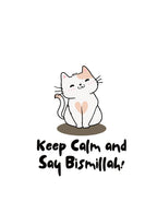 White cotton tote bag print with white cat and Keep Calm and Say Bismillah