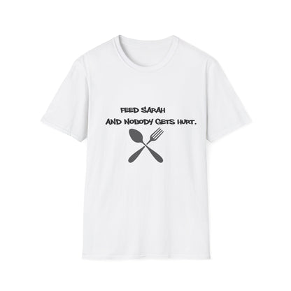 Unisex T-Shirt Feed (Name) and Noone gets Hurt