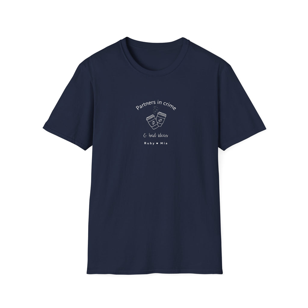 T-Shirt — "Partners in Crime & Bad Ideas" Coffee Friends Tee