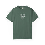 Moss green T-shirt: 'I GOT THIS FROM MY KIDS' print