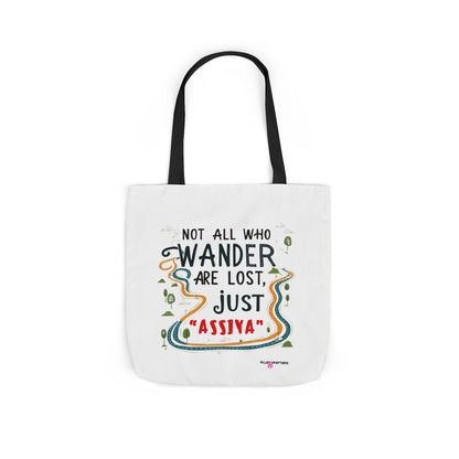 Not All Who Wander Are Lost... Just (Name) Tote Bag