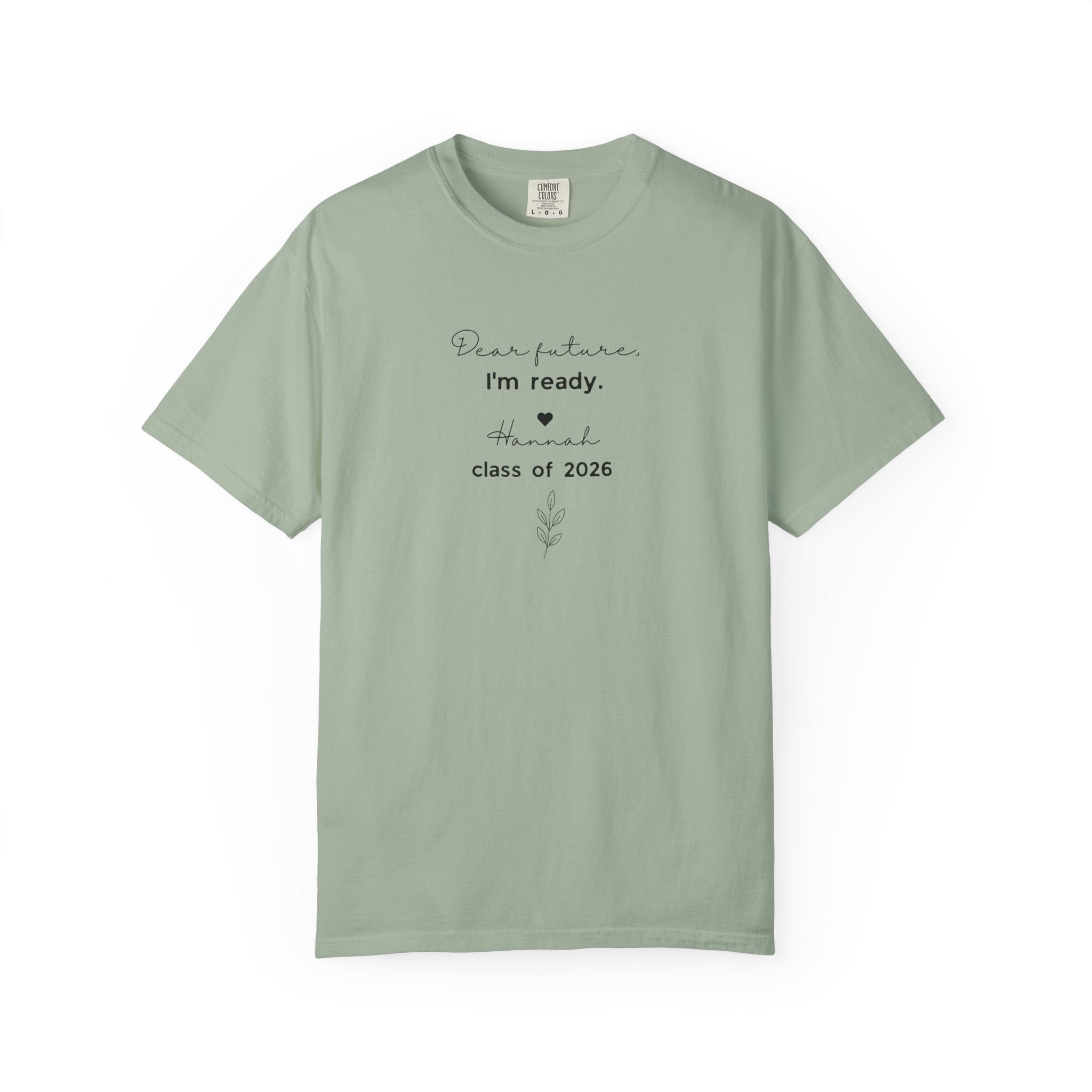 Graduation 'Dear Future, I'm Ready' T-Shirt — Class of 2026 Tee
