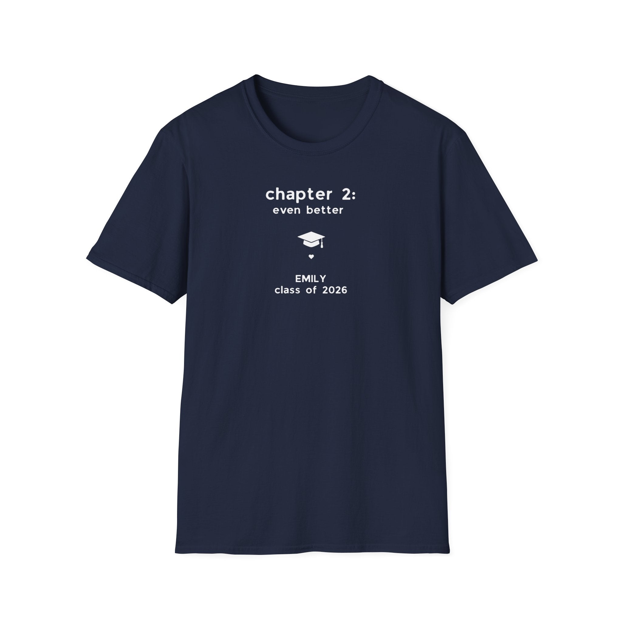 Graduation T-Shirt — "Chapter 2: even better" Personalized Class of 2026