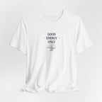 White T-shirt with crew neck and 'Good Energy Only' sun graphic on chest