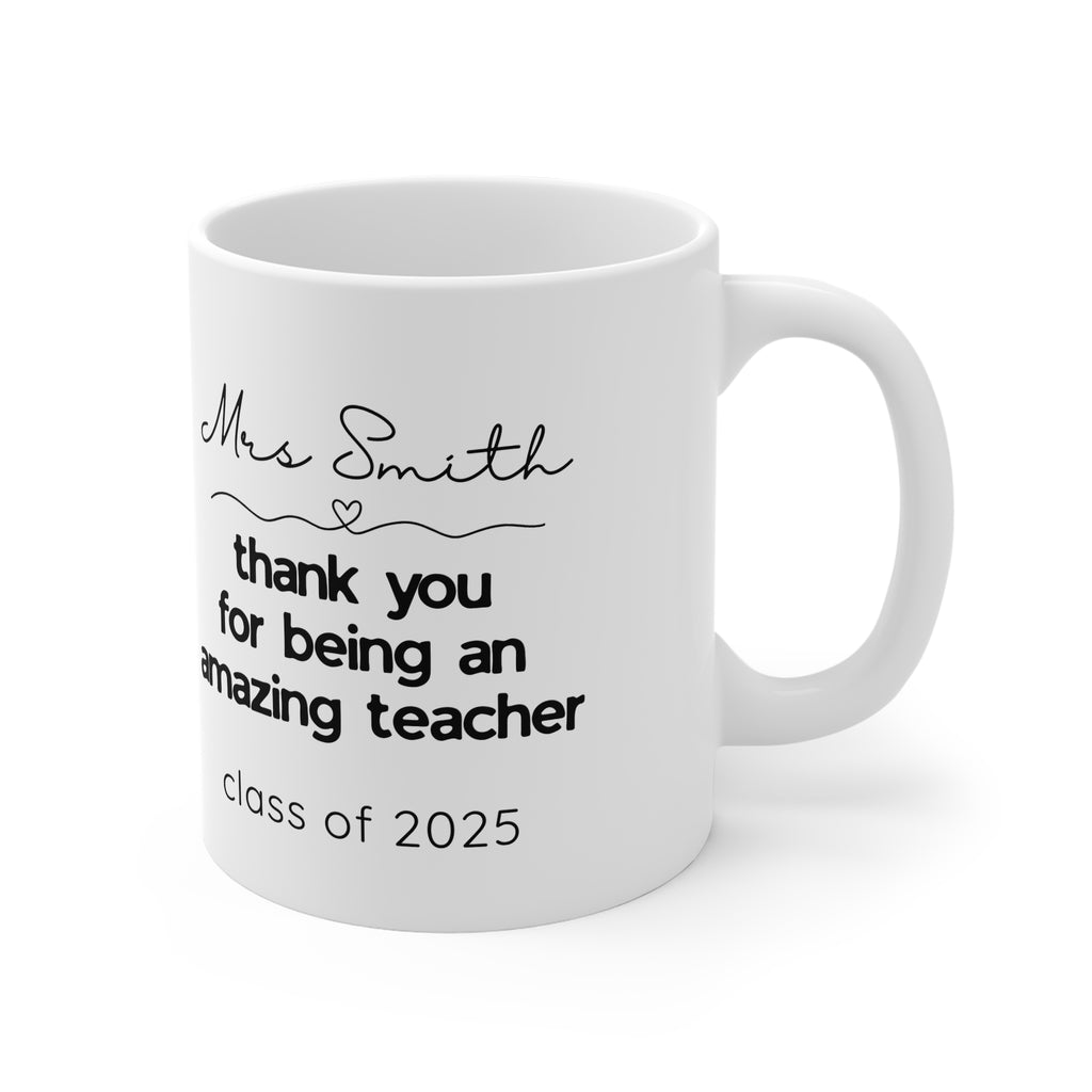 Personalised Teacher Thank You Mug — Thank You For Being An Amazing Teacher - AlleyCrafters