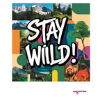 Mug wrap graphic with bold 'STAY WILD!' text over nature collage