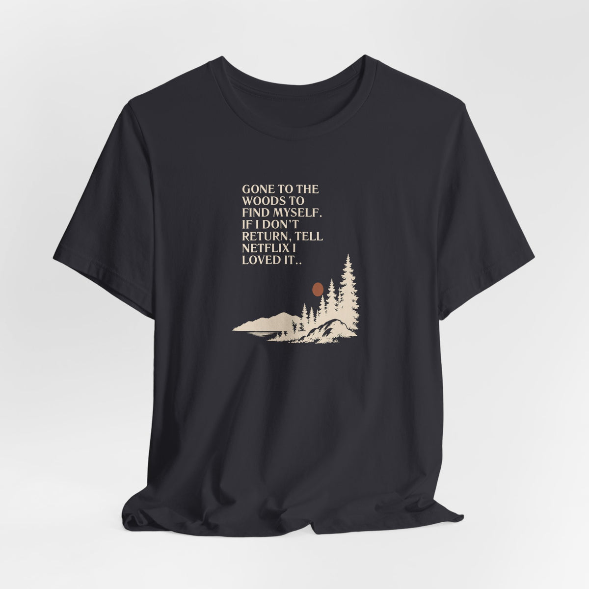 Charcoal black hiking T-shirt with woods scene quote graphic on front