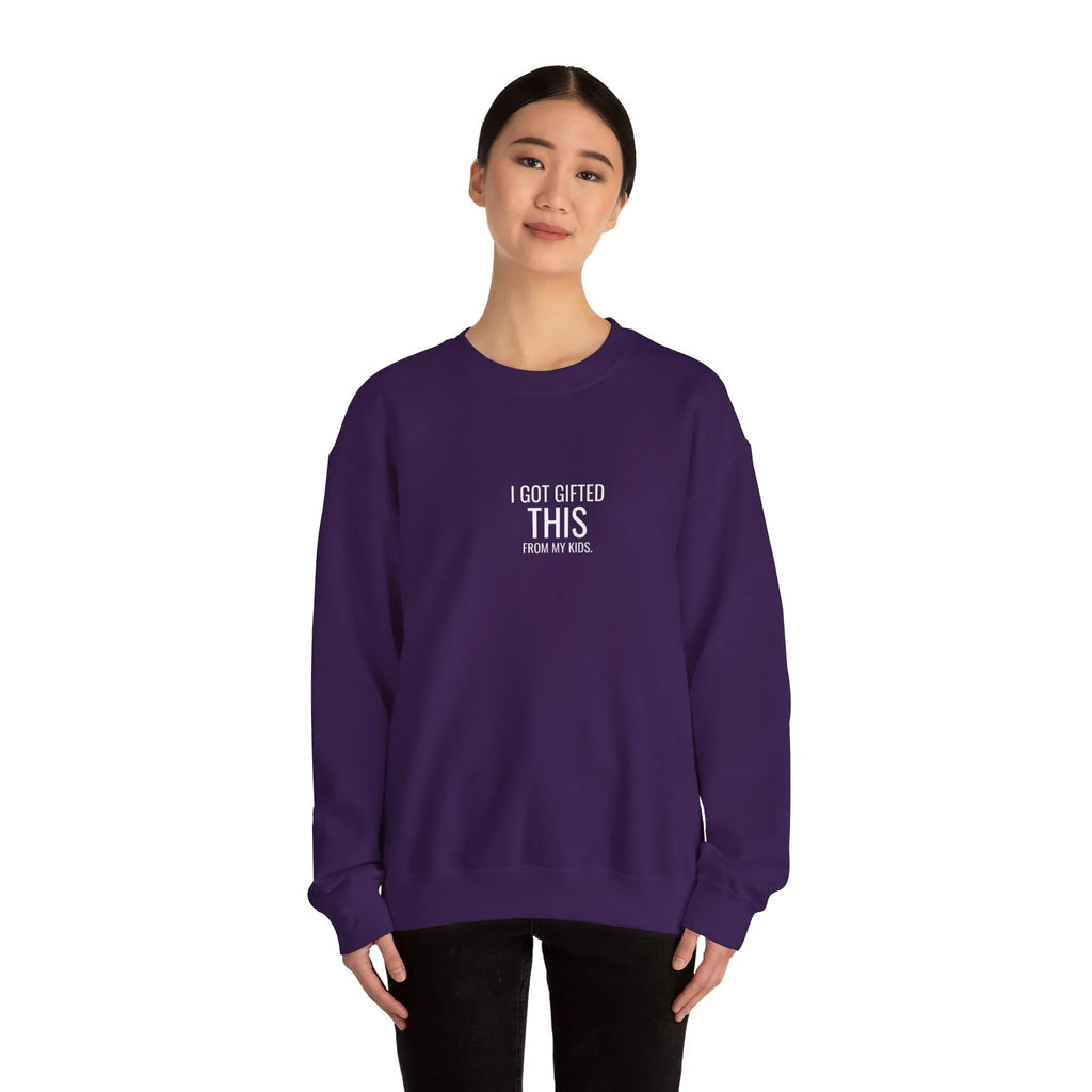 Purple sweatshirt on model with front graphic text: "I GOT GIFTED THIS" from "MY KIDS".