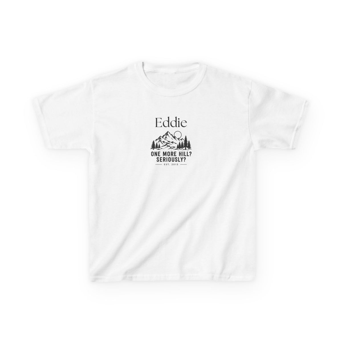 Kids' Personalised Mountain T-Shirt — "One More Hill? Seriously?"