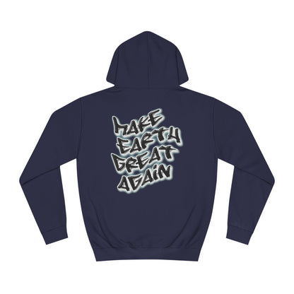 Hoodie - Make Earth Great Again