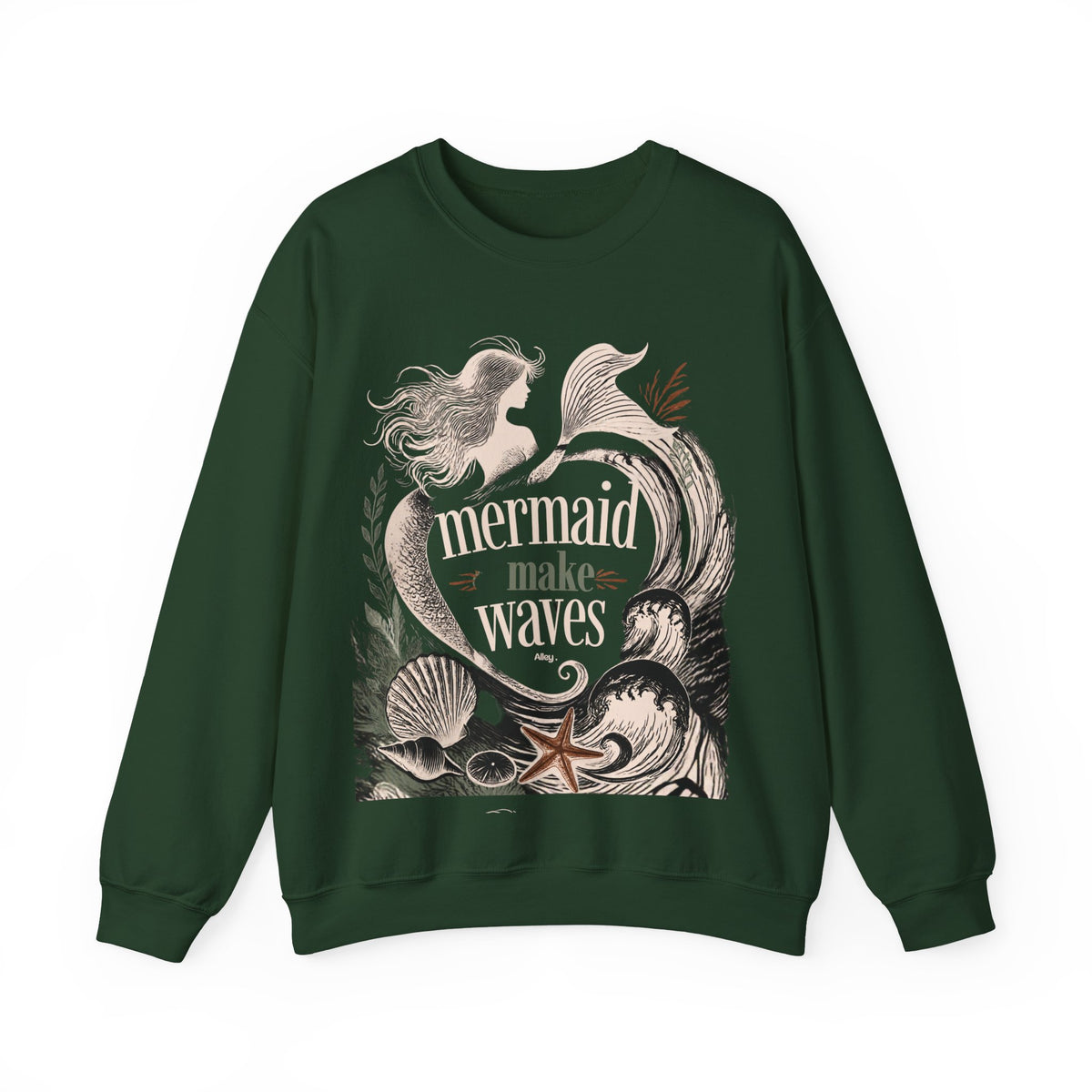 Unisex crewneck sweatshirt in forest green with mermaid 'make waves' front graphic