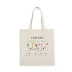 Personalised Friends Tote Bag — Friends Make Life Beautiful Floral Canvas Gift