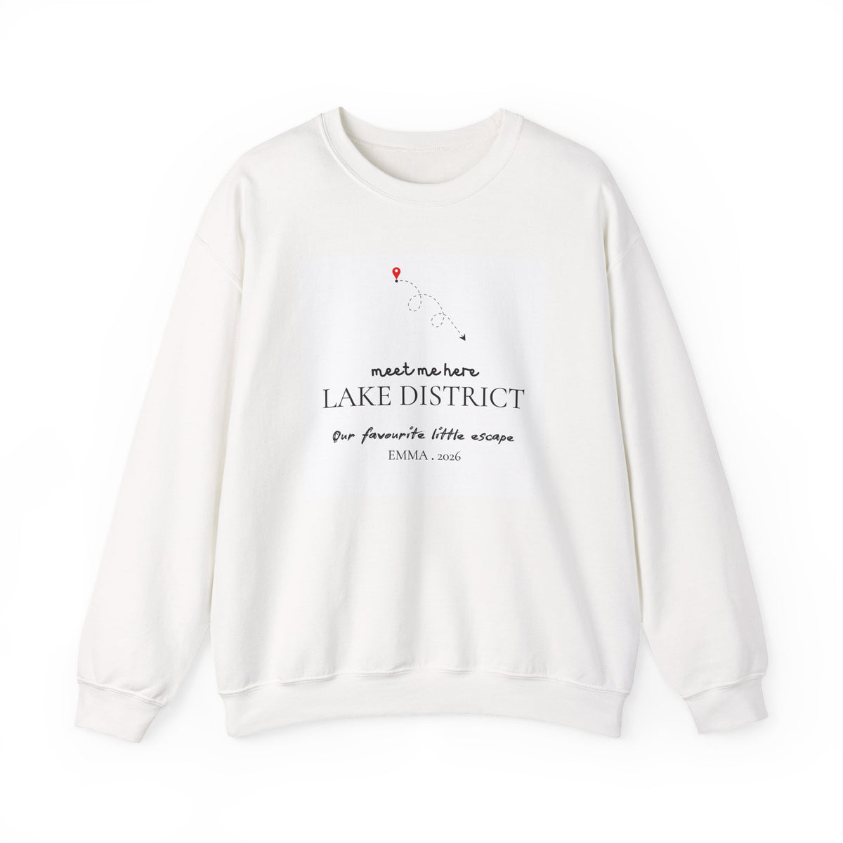 White personalised place name sweatshirt with 'meet me here' LAKE DISTRICT print