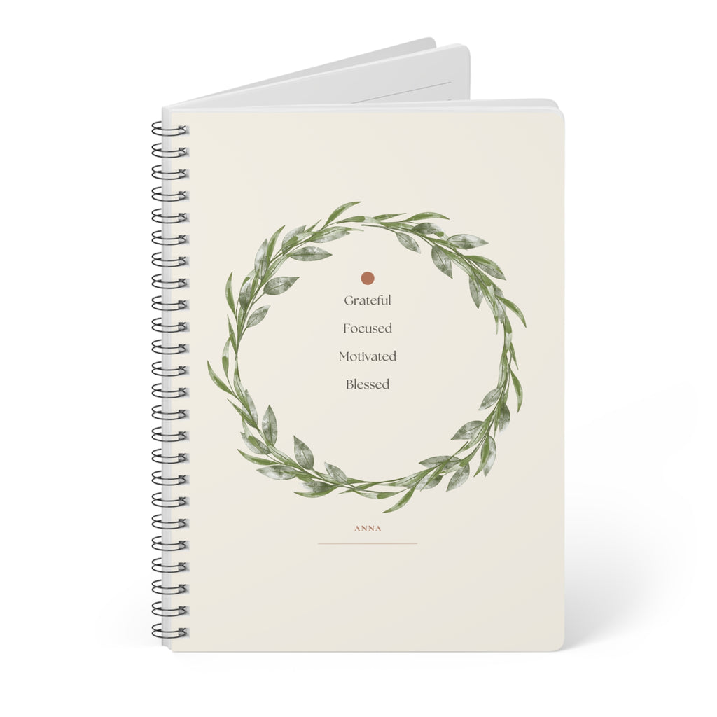 A5 spiral notebook, floral wreath cover with “Grateful Focused Motivated Blessed” and “ANNA”