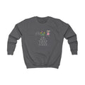 Kids sweatshirt, charcoal crewneck with “I'm Not Tired, You're Tired” print