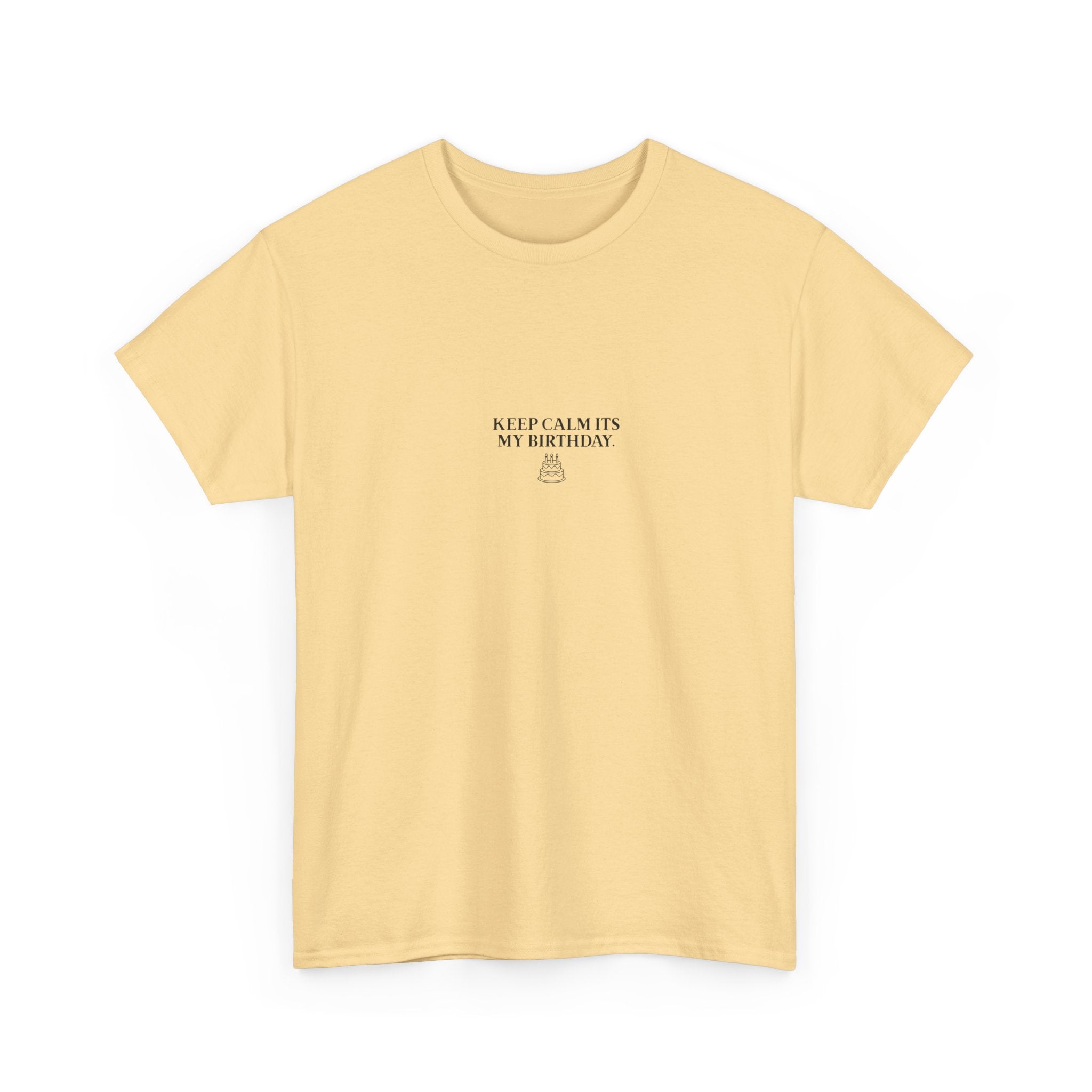 Yellow crew-neck T-shirt with small "Keep calm it’s my birthday" chest graphic