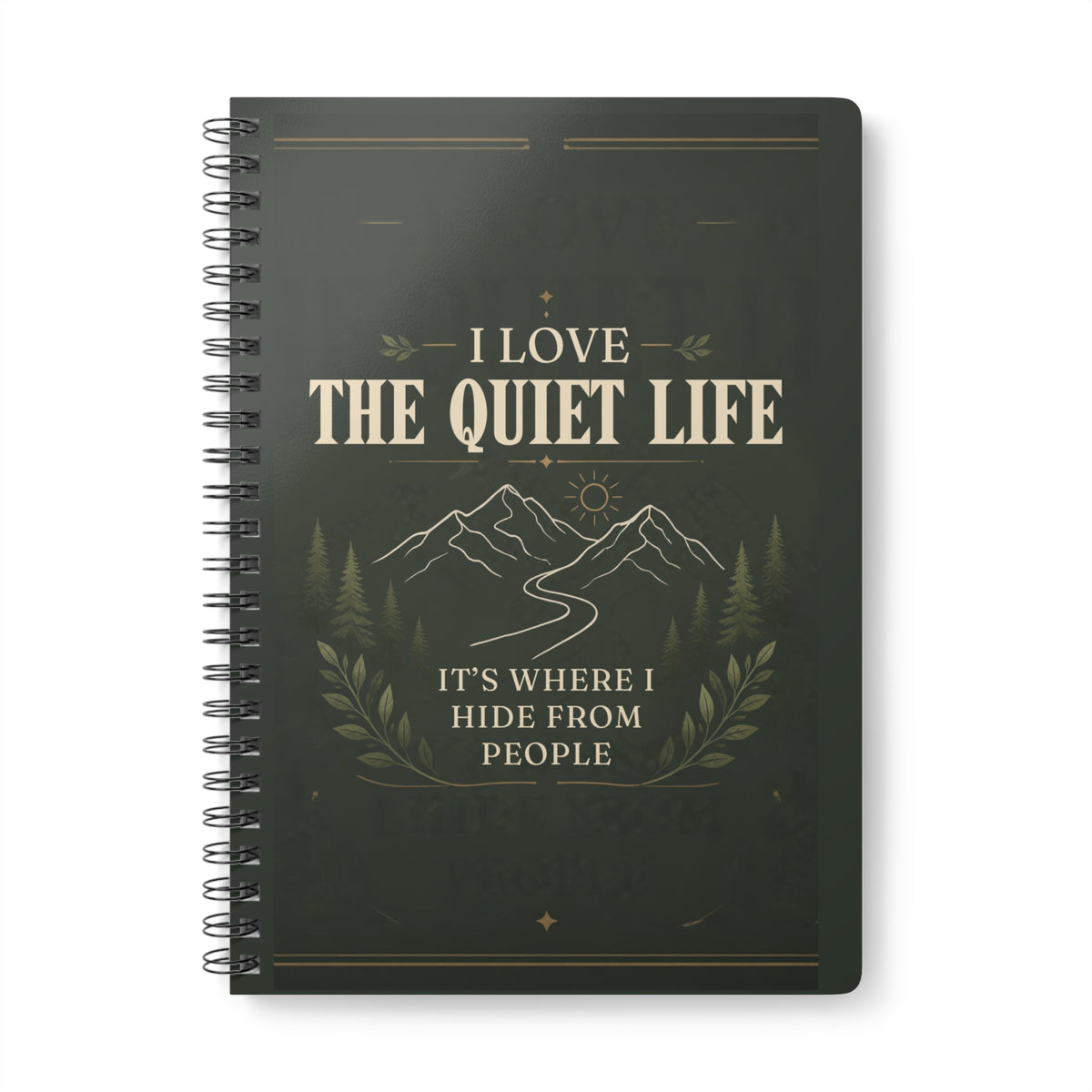 Funny Notebook for Introverts – I Love the Quiet Life, A5