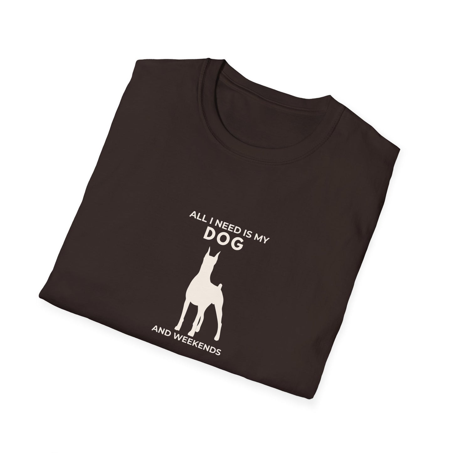 Personalised Dog Lover T-Shirt — "All I Need Is My Dog and..." Custom Gift