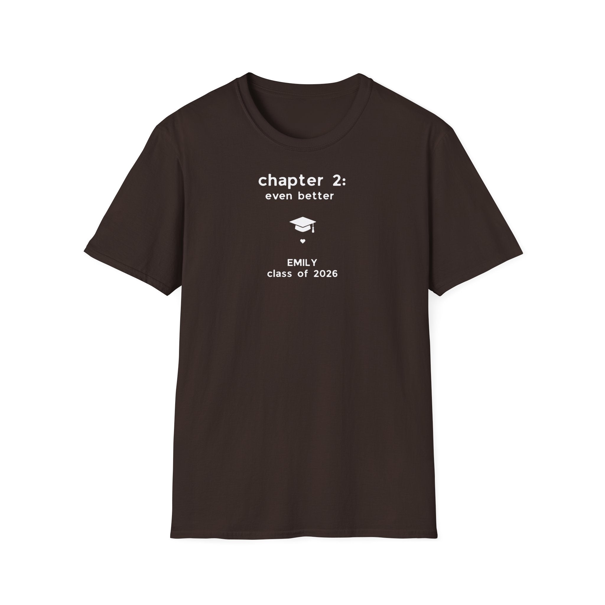 Graduation T-Shirt — "Chapter 2: even better" Personalized Class of 2026