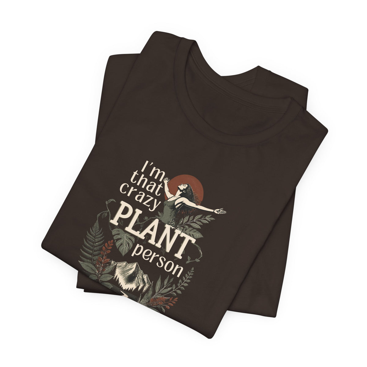 Brown plant lover t-shirt with 'crazy plant person' botanical graphic