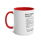 Best Friends Definition Coffee Mug — Personalized Friendship Gift (11oz Two-Tone)