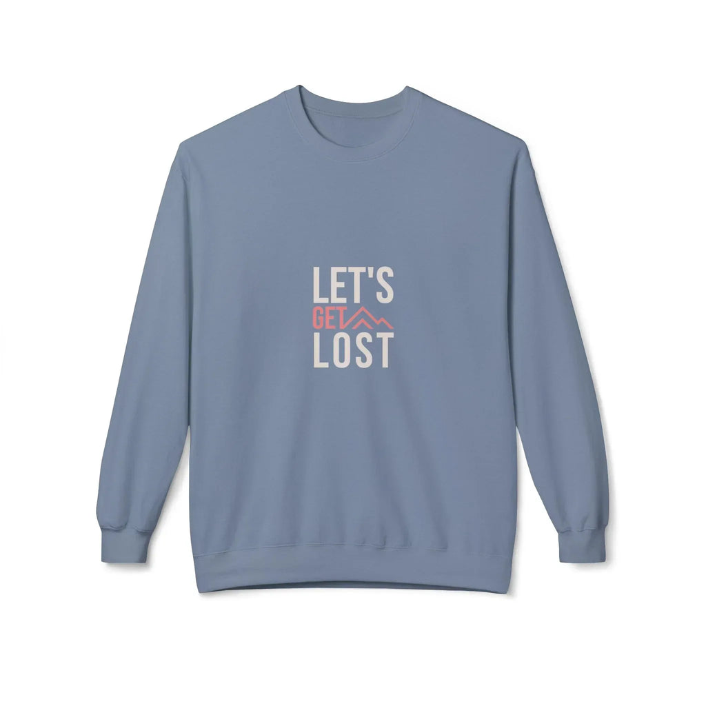 Light blue crewneck sweatshirt with 'LET'S GET LOST' graphic on front