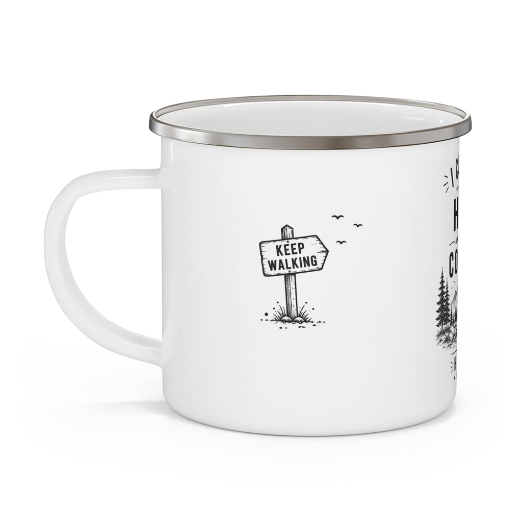 Personalised Enamel Camping Mug — I Climbed the Hill, Where's My Coffee?