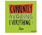 Lime green tote front print reading 'Currently Avoiding Everything-' with name Lisa