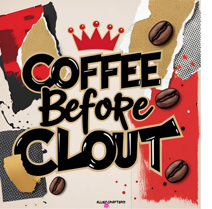 Coffee Before Clout Mug