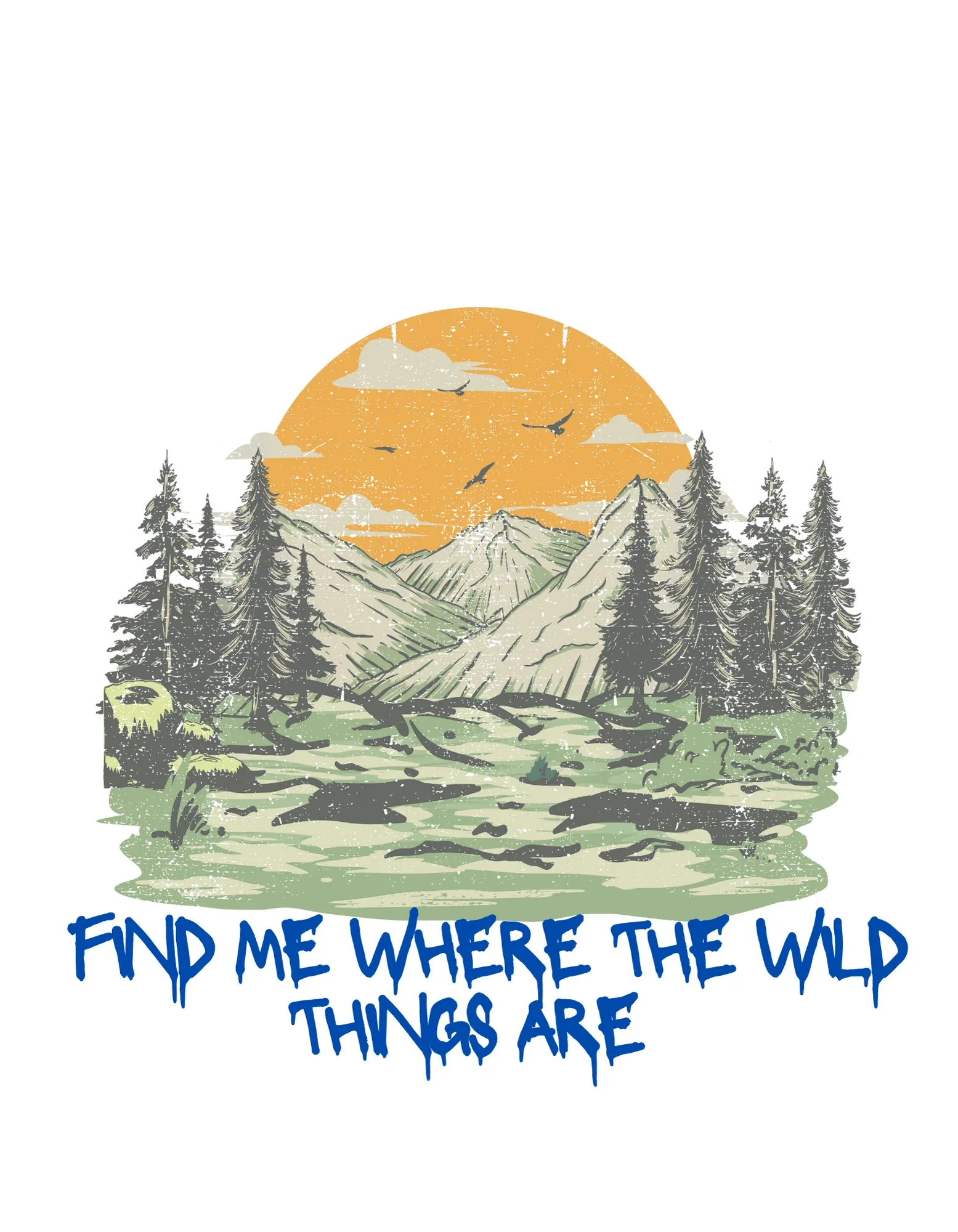 White hoodie graphic design: mountain landscape with orange sun and blue slogan