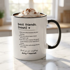 Best Friends Definition Coffee Mug — Personalized Friendship Gift (11oz Two-Tone)