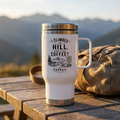 Mountain Camping Travel Mug – “I Climbed the Hill…Where’s My Coffee?” Personalized 14oz Stainless Steel Tumbler