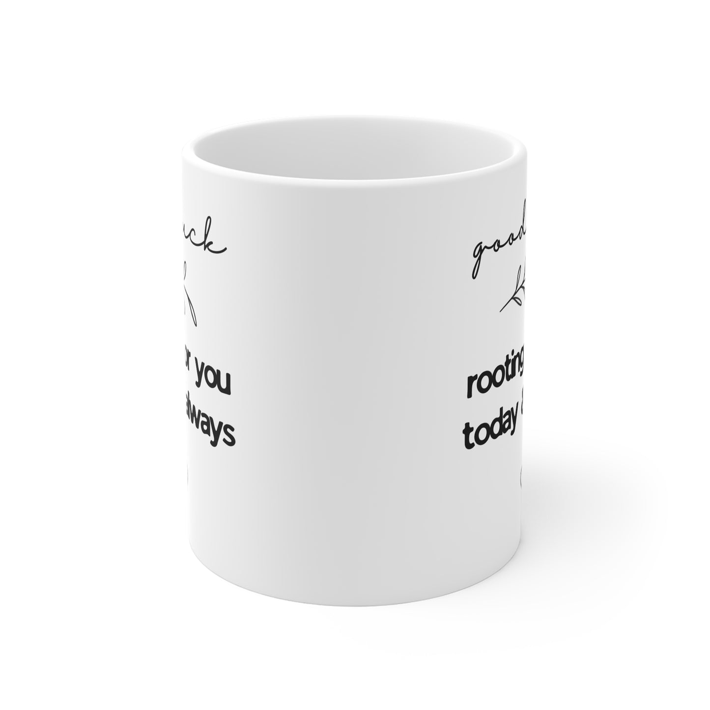 Rooting For You Mug — Good Luck & Encouragement Gift | Inspirational 11oz White Mug