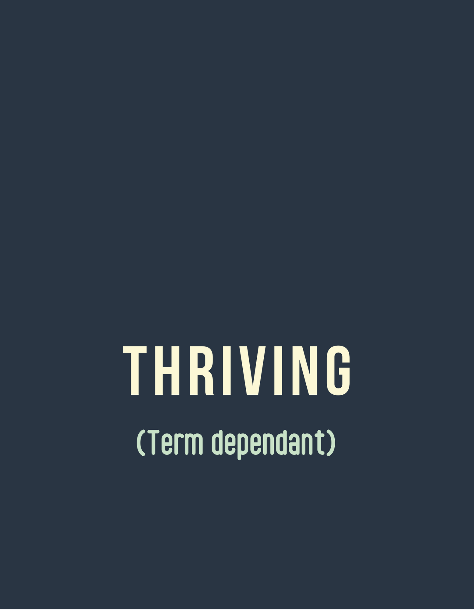 Dark coffee mug with “THRIVING” and “(Term dependant)” printed across the front