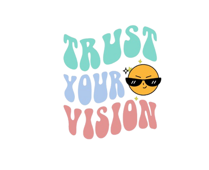 Trust Your Vision Hoodie
