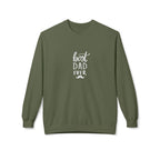 Olive crewneck sweatshirt with 'best DAD ever' graphic on the chest