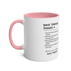 Best Friends Definition Coffee Mug — Personalized Friendship Gift (11oz Two-Tone)