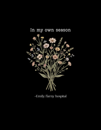 Personalised 'In My Own Season' T-Shirt | Add Name & Location | Botanical Floral Tee
