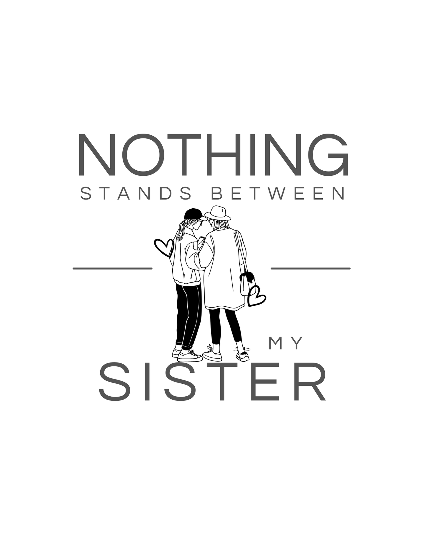 Nothing Stands Between Us - Personalised T-Shirt | Multiple Designs