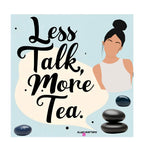 Tea mug wrap graphic showing 'Less Talk, More Tea' text and stacked stone images