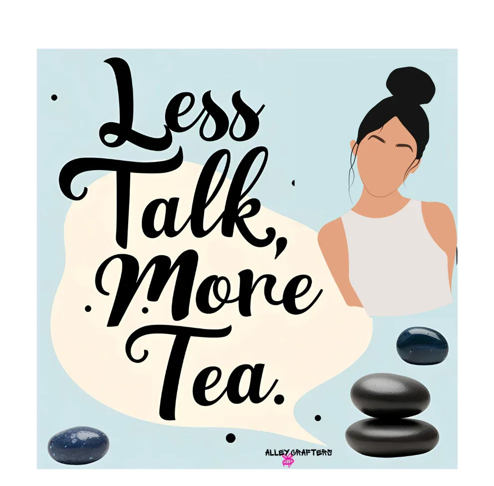 Tea mug wrap graphic showing 'Less Talk, More Tea' text and stacked stone images