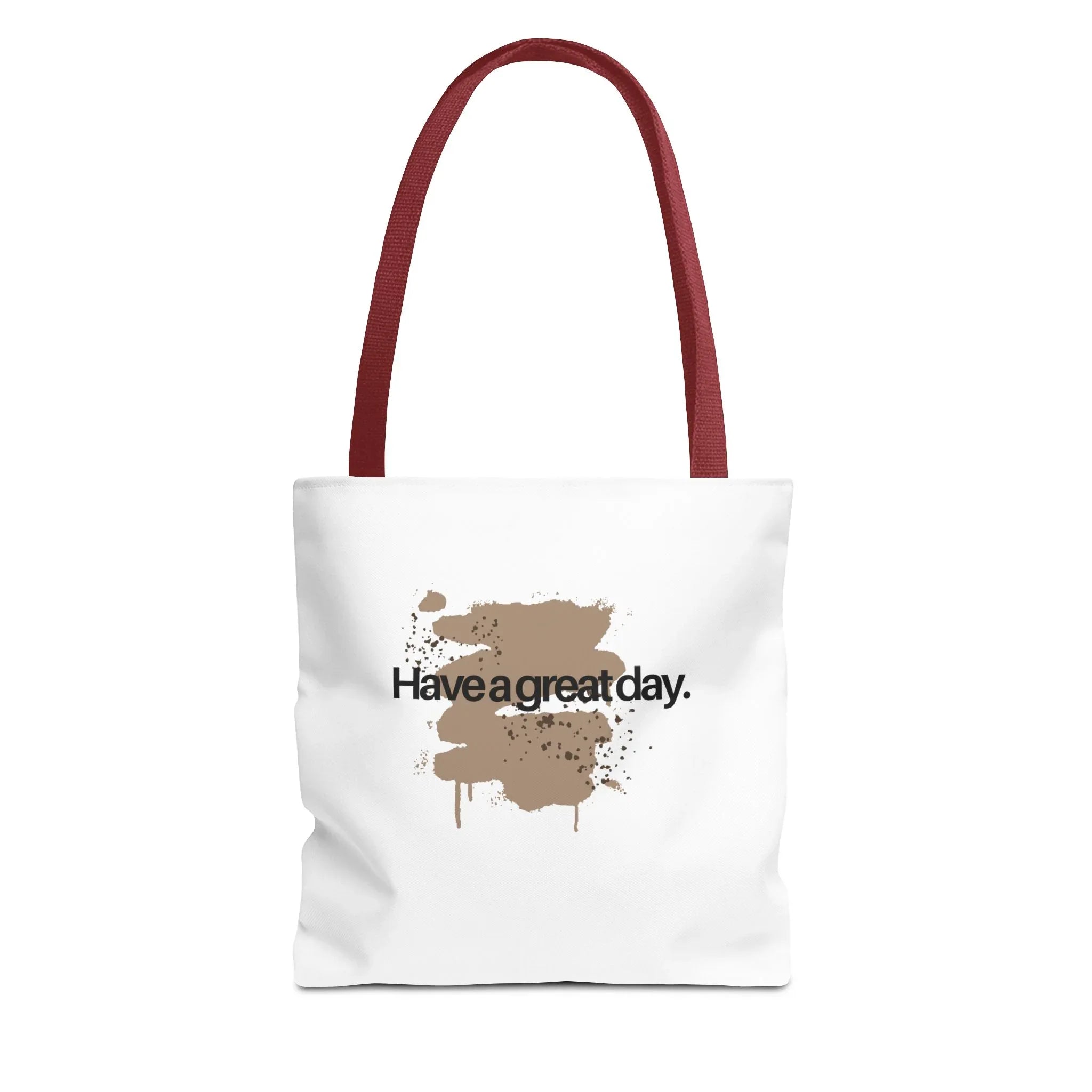 Red-strap white canvas tote bag with brown splash “Haveagreatday.”
