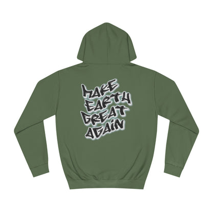 Hoodie - Make Earth Great Again