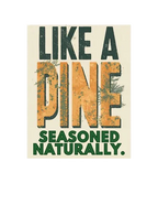 Like a Pine graphic patch with “SEASONED NATURALLY.” text on a cream background