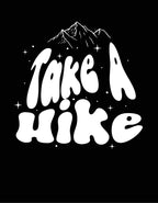 Take a Hike mountain graphic in white print on a black background.