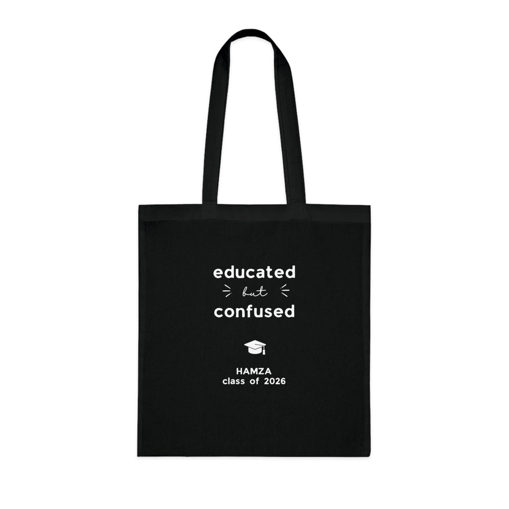 Graduation Tote Bag — "educated but confused" Personalised Class of 2026 Cotton Tote