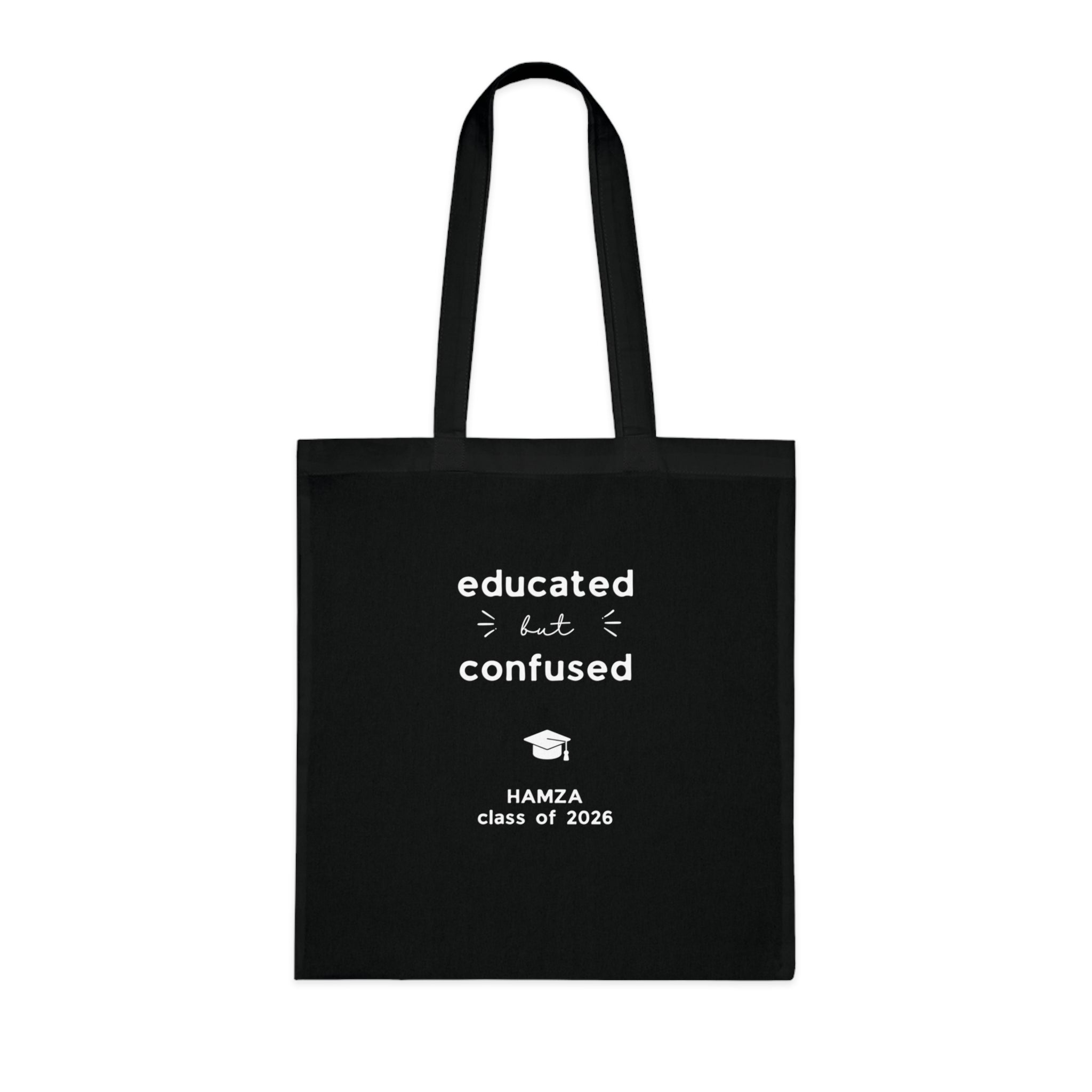 Graduation Tote Bag — "educated but confused" Personalised Class of 2026 Cotton Tote